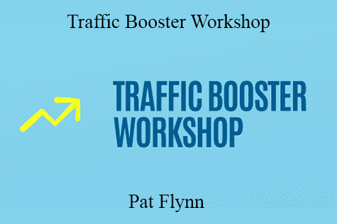 Pat Flynn – Traffic Booster Workshop