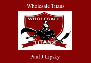 Paul J Lipsky – Wholesale Titans