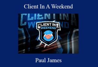 Paul James – Client In A Weekend