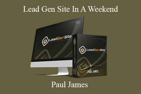 Paul James – Lead Gen Site In A Weekend