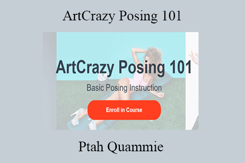 Ptah Quammie – ArtCrazy Posing 101