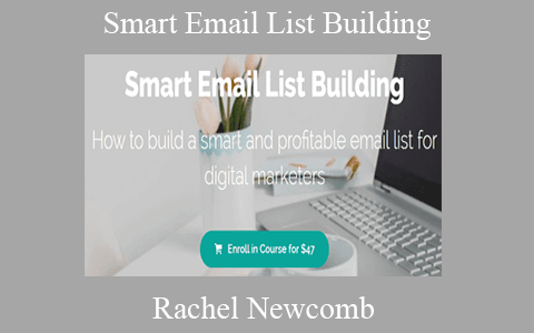 Rachel Newcomb – Smart Email List Building