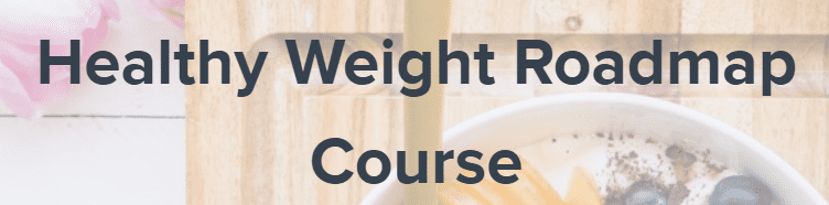 Rainie Robinson - Healthy Weight Roadmap Course