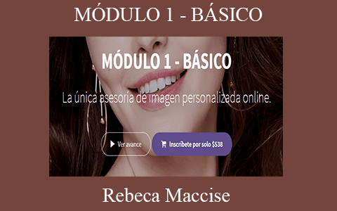 Rebeca Maccise – MÓDULO 1 – BÁSICO