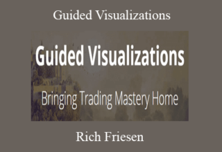 Rich Friesen – Guided Visualizations