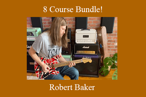 Robert Baker – 8 Course Bundle!