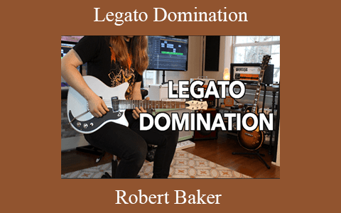 Robert Baker – Legato Domination