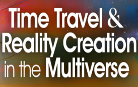 Robert Moss - Time Travel & Reality Creation In The Multiverse 2022