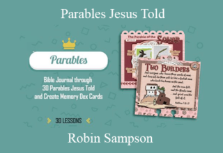 Robin Sampson – Parables Jesus Told