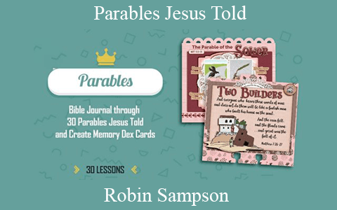 Robin Sampson – Parables Jesus Told