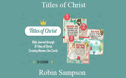 Robin Sampson – Titles of Christ