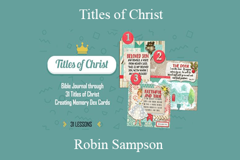 Robin Sampson – Titles of Christ