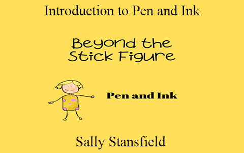 Sally Stansfield – Introduction to Pen and Ink