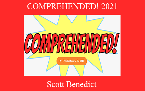 Scott Benedict – COMPREHENDED! 2021