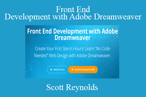 Scott Reynolds – Front End Development with Adobe Dreamweaver