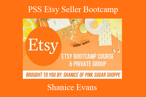 Shanice Evans – PSS Etsy Seller Bootcamp