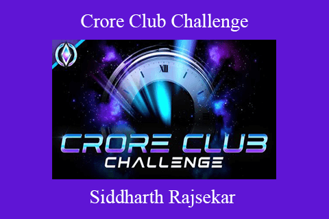 Siddharth Rajsekar – Crore Club Challenge