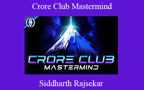 Siddharth Rajsekar – Crore Club Mastermind