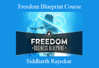 Siddharth Rajsekar – Freedom Blueprint Course