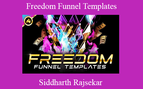 Siddharth Rajsekar – Freedom Funnel Templates