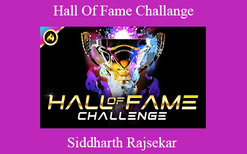 Siddharth Rajsekar – Hall Of Fame Challange