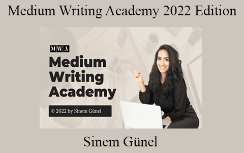 Sinem Günel – Medium Writing Academy 2022 Edition