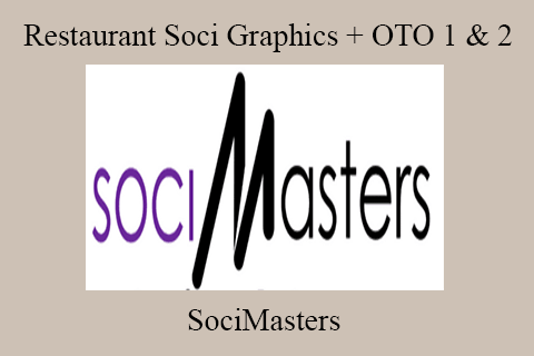 SociMasters – Restaurant Soci Graphics + OTO 1 & 2