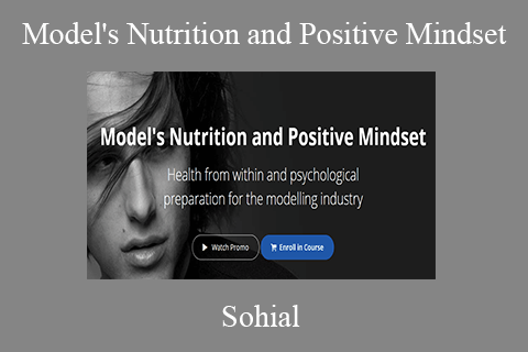 Sohial – Model’s Nutrition and Positive Mindset