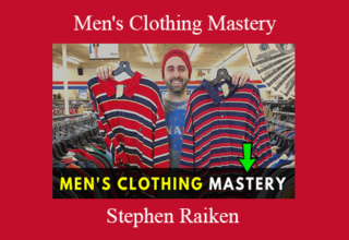 Stephen Raiken – Men’s Clothing Mastery