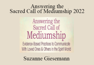 Suzanne Giesemann – Answering the Sacred Call of Mediumship 2022