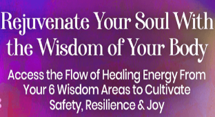 Suzanne Scurlock - Rejuvenate Your Soul With the Wisdom of Your Body 2022