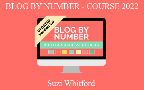 Suzi Whitford – BLOG BY NUMBER – COURSE 2022