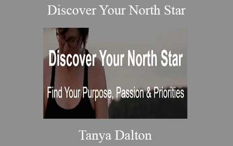 Tanya Dalton – Discover Your North Star