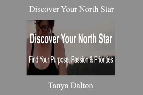 Tanya Dalton – Discover Your North Star