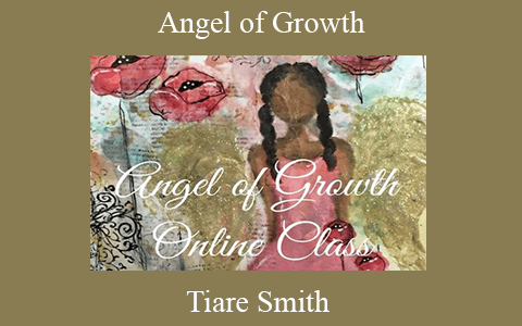 Tiare Smith – Angel of Growth