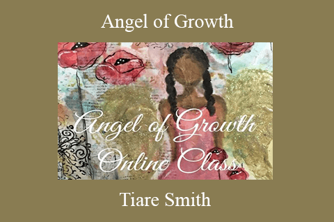 Tiare Smith – Angel of Growth