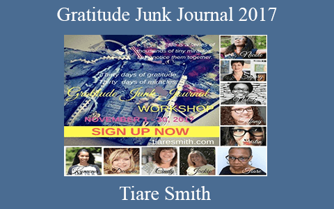 Tiare Smith – Gratitude Junk Journal 2017