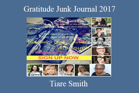 Tiare Smith – Gratitude Junk Journal 2017