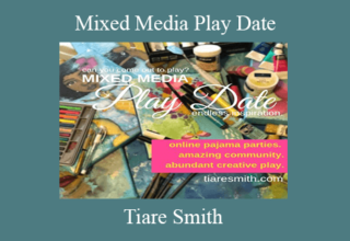 Tiare Smith – Mixed Media Play Date