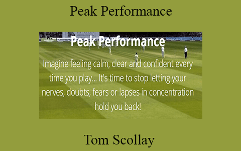 Tom Scollay – Peak Performance