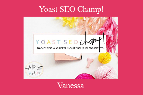 Vanessa – Yoast SEO Champ!