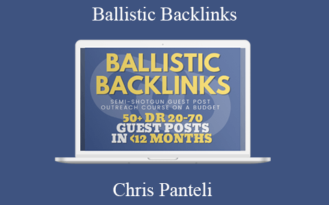 Chris Panteli – Ballistic Backlinks