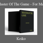 Keiko – Master Of The Game – For Men