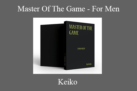 Keiko – Master Of The Game – For Men