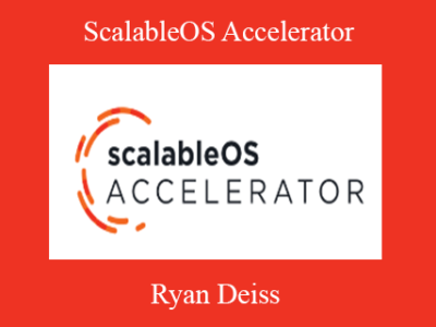 ScalableOS Accelerator – Ryan Deiss