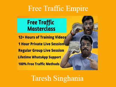 Taresh Singhania – Free Traffic Empire