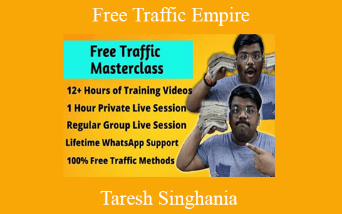 Taresh Singhania – Free Traffic Empire