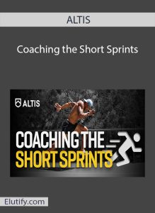 Course cover for ALTIS Coaching the Short Sprints, featuring a sprinter in motion and the course title with the ALTIS logo.
