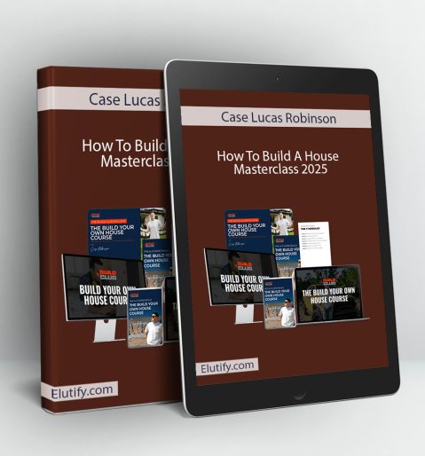 Product mockup for the 'How To Build A House Masterclass' by Case Lucas Robinson, displaying the online course materials on a tablet and in a binder.