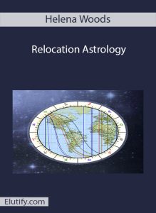 Official cover art for the 'Relocation Astrology' online course by Helena Woods, featuring an astrocartography map.